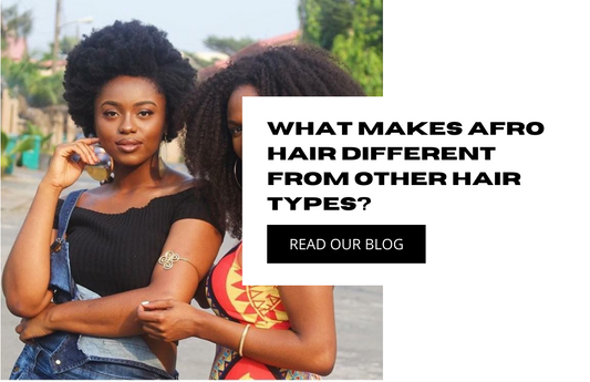 What makes Afro hair different? - Mercy’s Mane