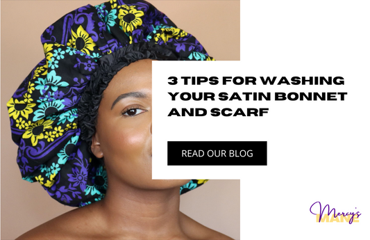 3 Tips for Washing your Satin Bonnet and Scarf - Mercy’s Mane